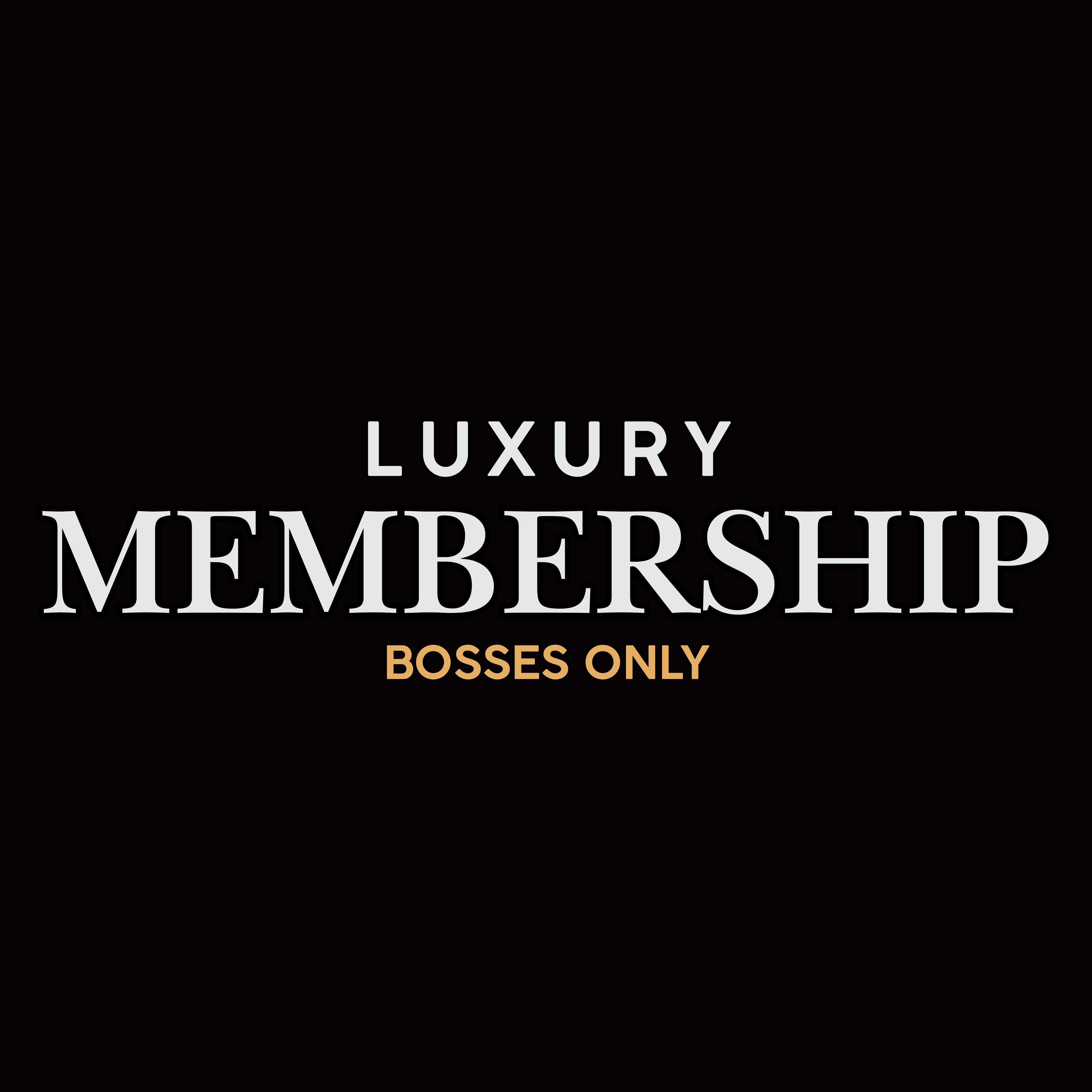 Luxury Membership